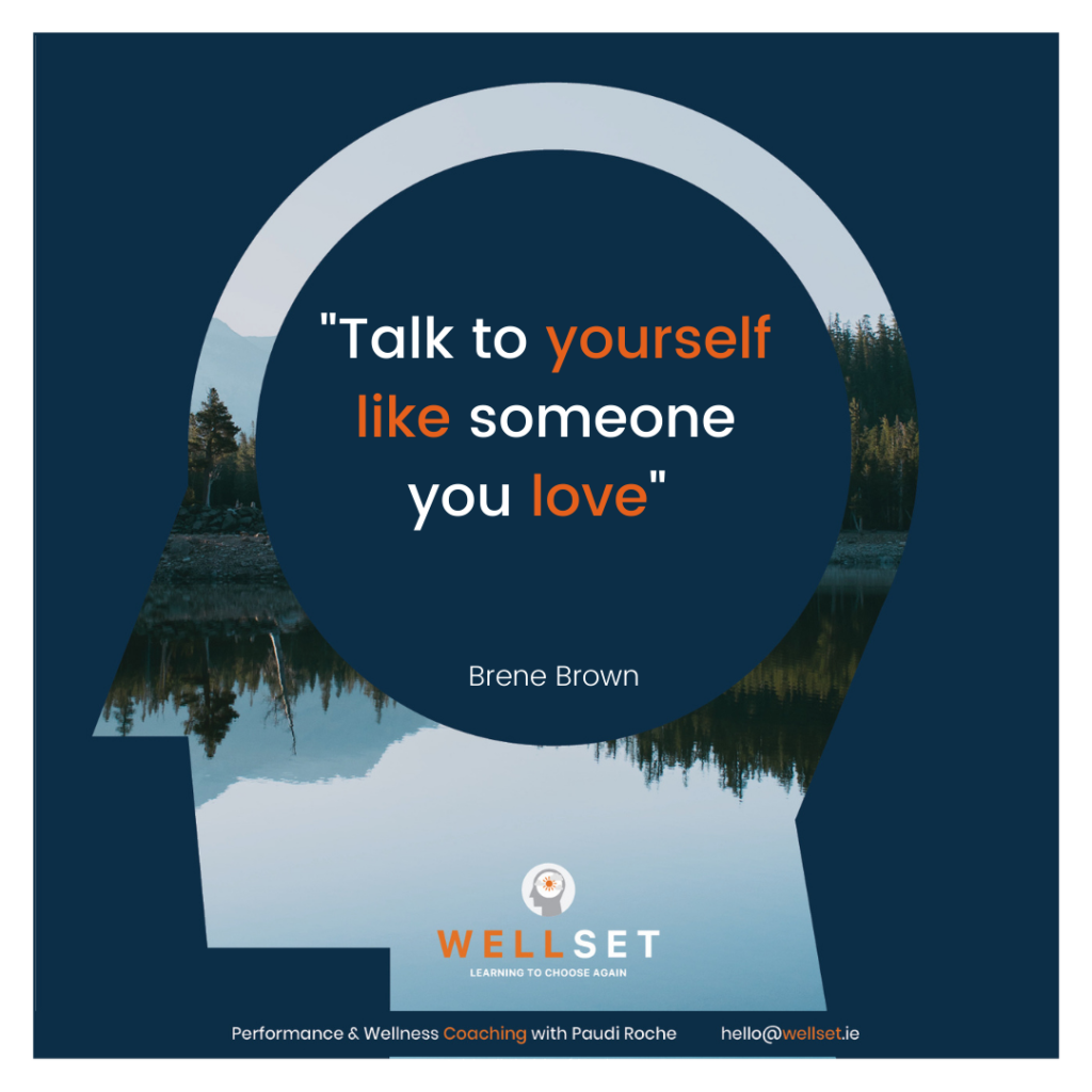 Our self-talk can be so cruel. Often we don’t even notice it, as we have become so used to listening to it. It might be quiet, sly comments or negative suggestions, but it’s always chipping away at your self worth.